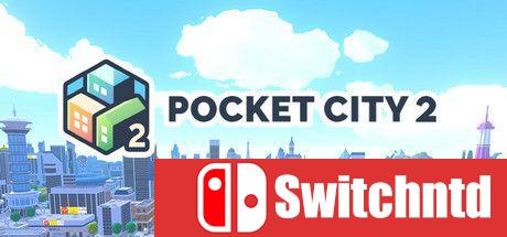 《口袋城市2（Pocket City 2）》官方中文 Build 17960799 [中文/英文/日语]