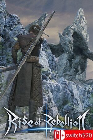 《地罚降临，龙陨之刻（Rise of Rebellion）》官方中文 [中文/英文/日语]
