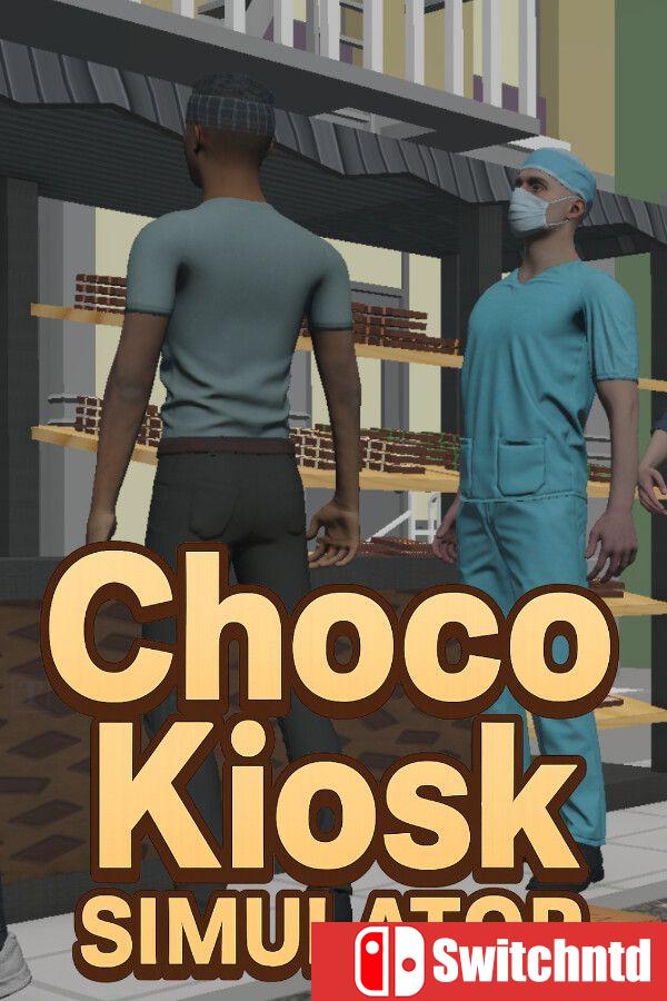 《巧克力摊位模拟器（Choco Kiosk Simulator）》官方中文 [中文/英文]