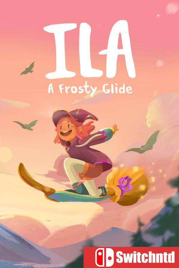 《伊拉：冰霜滑行（ILA: A Frosty Glide）》官方中文 [中文/繁体/英文/日语]