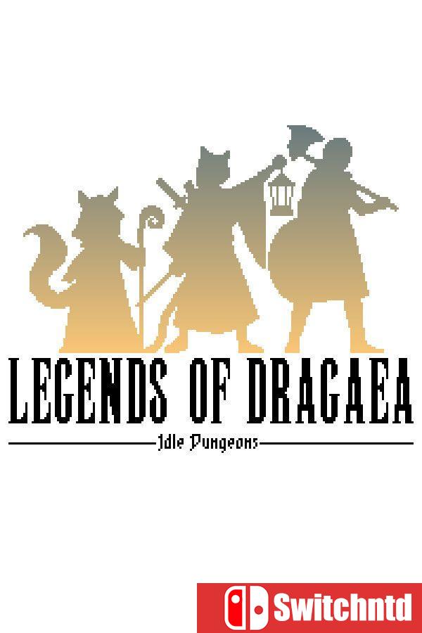 《德拉盖亚传说：放置型地下城（Legends of Dragaea: Idle Dungeons）》[中文/英文]
