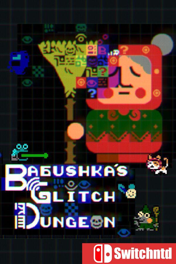 《奶奶的故障地牢（Babushka’s Glitch Dungeon）》Build 20636811 [中文/英文/日语]
