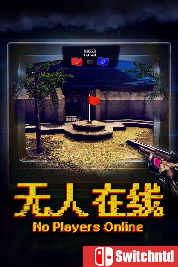 《无人在线（No Players Online）》官方中文 [中文/繁体/英文/日语]