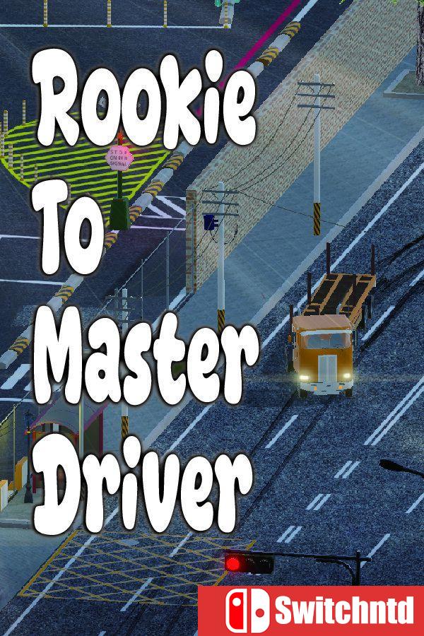 《从菜鸟到老司机（Rookie to Master Driver）》官方中文 Build 20766558 [繁体/英文]
