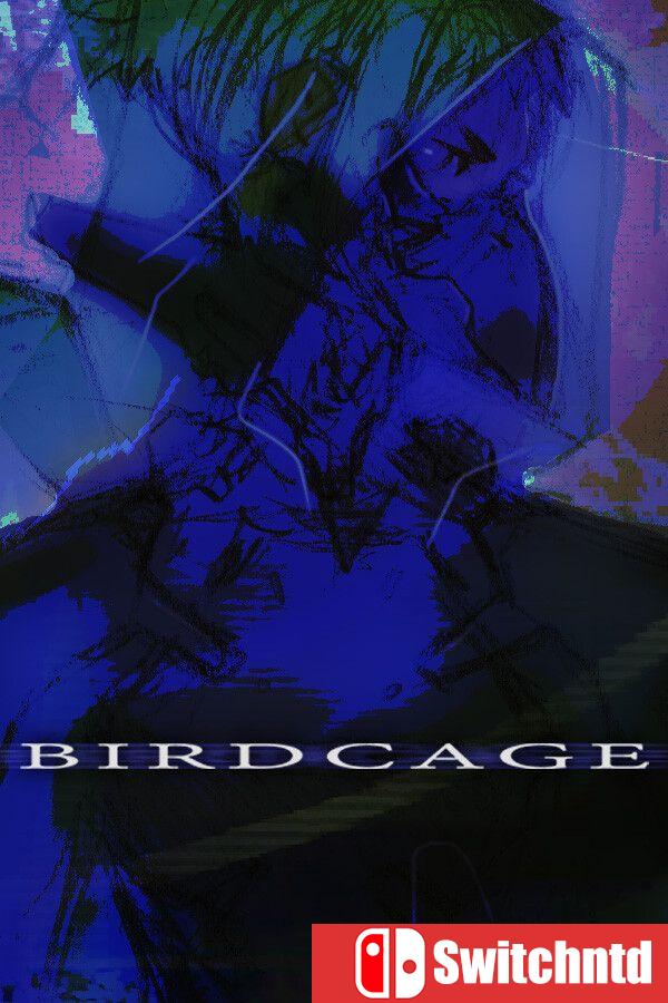 《鸟笼（BIRDCAGE）》TENOKE镜像版[EN]