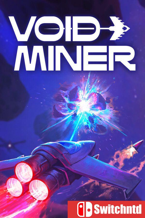 《虚空矿工（Void Miner）》B.20829581 [中文/繁体/英文/日语]