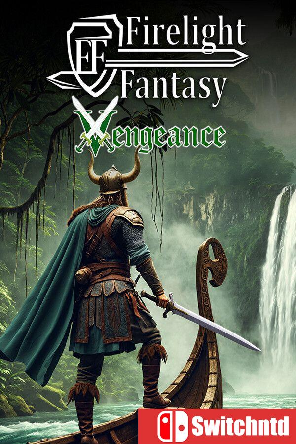 《火光幻想：复仇（Firelight Fantasy: Vengeance）》B.17341664 P2P硬盘版[CN/TW/EN/JP]
