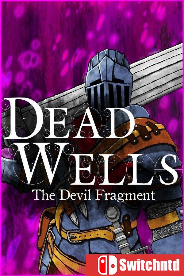 《死井：邪灵碎片（Dead Wells: The Devil Fragment）》Build 20914374 [英文]