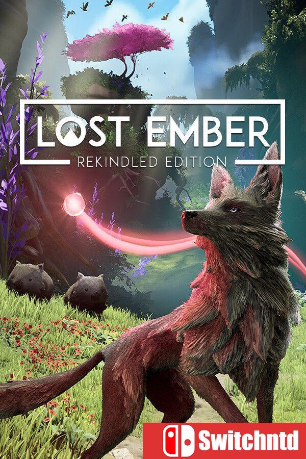 《失落余烬：重燃版（LOST EMBER: Rekindled Edition）》官方中文 [中文/繁体/英文/日语]