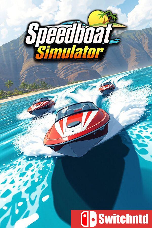 《快艇模拟器（Speedboat Simulator）》官方中文 Build 20310189 P2P硬盘版[CN/TW/EN/JP]