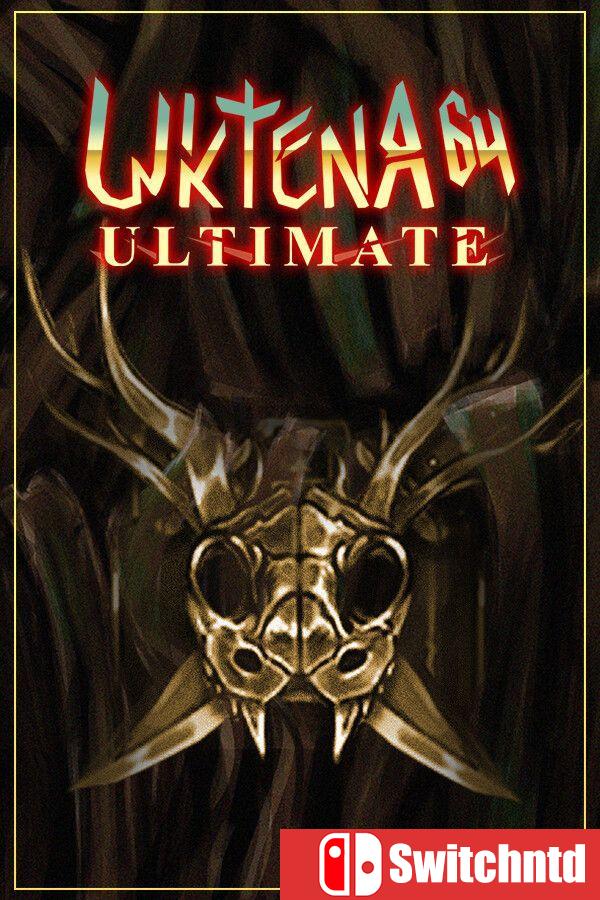 《乌克泰纳64：终极版（Uktena 64 – Ultimate）》Build 20851302 [英文]