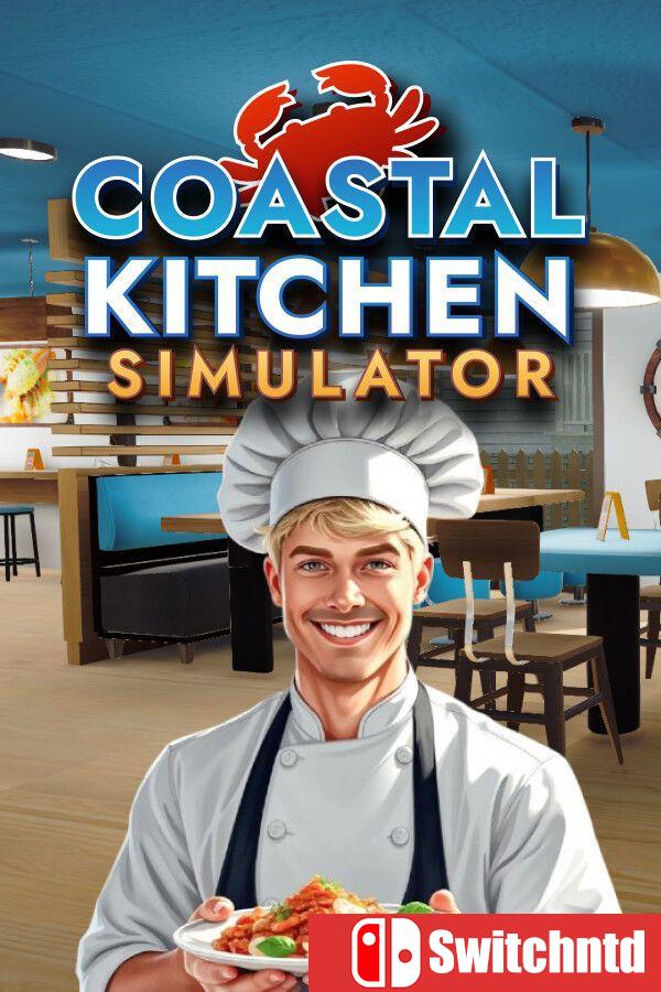 《海岸厨房模拟（Coastal Kitchen Simulator）》官方中文 [中文/繁体/英文/日语]