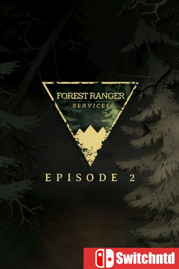《林务员服务：第二章（Forest Ranger Services: Episode 2）》B.20237124 [英文]