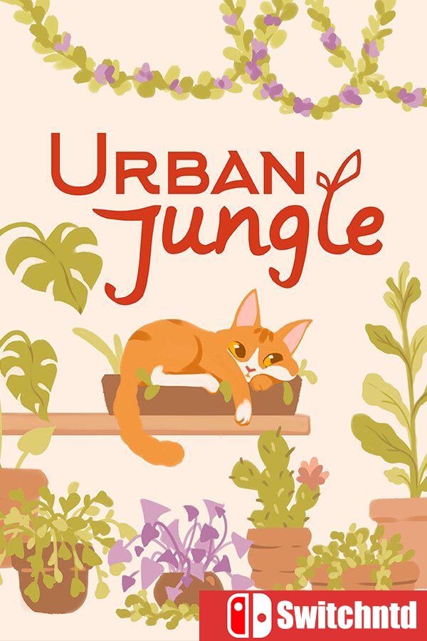 《我的小绿屋（Urban Jungle）》官方中文 v1.0.70.2 TENOKE镜像版[CN/TW/EN/JP]
