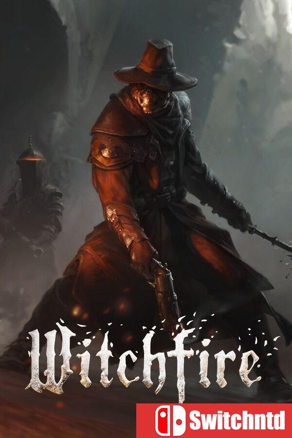 《巫火（Witchfire）》Early Access 集成清算升级 [英文]