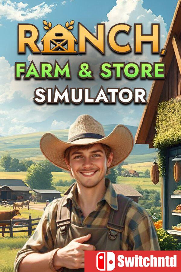 《牧场农场与商店模拟器（Ranch Farm and Store Simulator）》[中文/繁体/英文/日语]