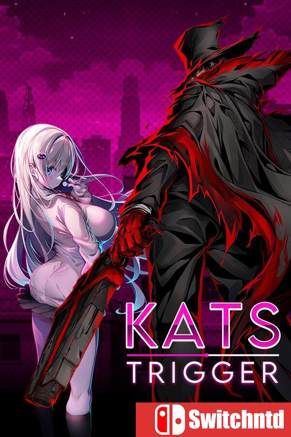《卡茨触发（Kats Trigger）》官方中文 [中文/繁体/英文/日语]