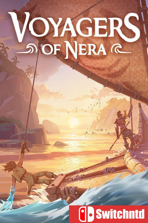 《奈拉航行者（Voyagers of Nera）》Early Access 集成舰船与烈酒升级 P2P硬盘版[EN/JP]