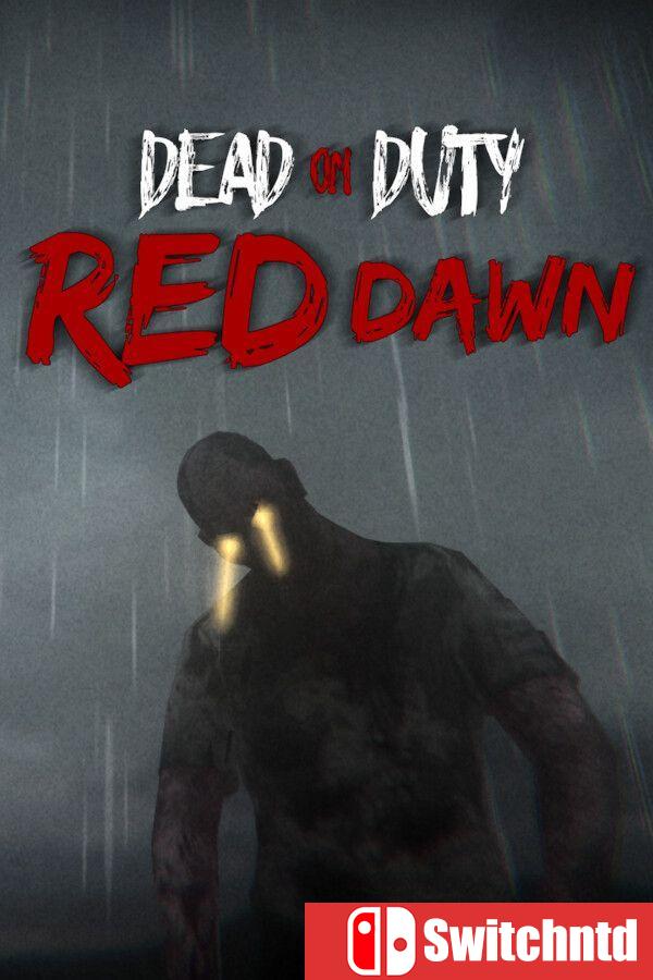 《殉职：赤色黎明（Dead On Duty: Red Dawn）》P2P硬盘版[EN]