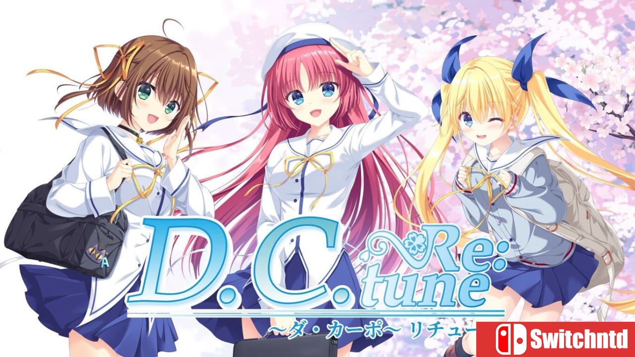 D.C. ～初音岛～ 重制版丨D.C. Re:tune ～ダ・カーポ～ リチューン