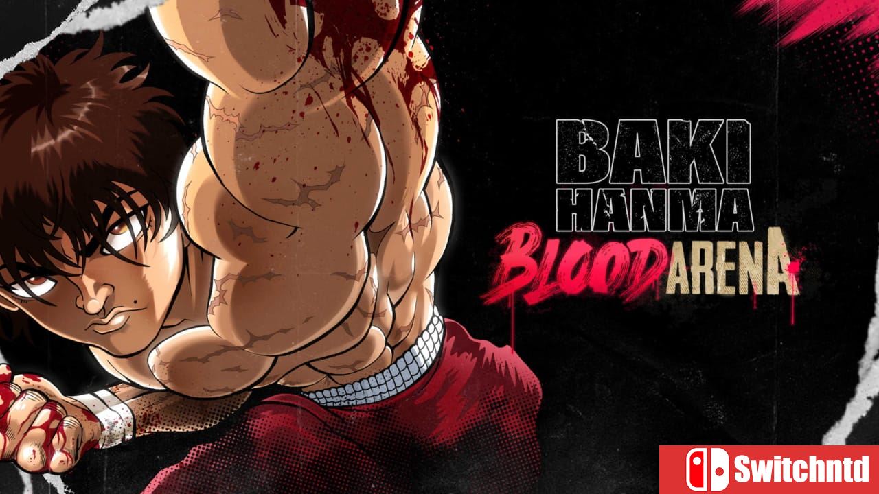 范马刃牙：血之竞技场丨Baki Hanma: Blood Arena