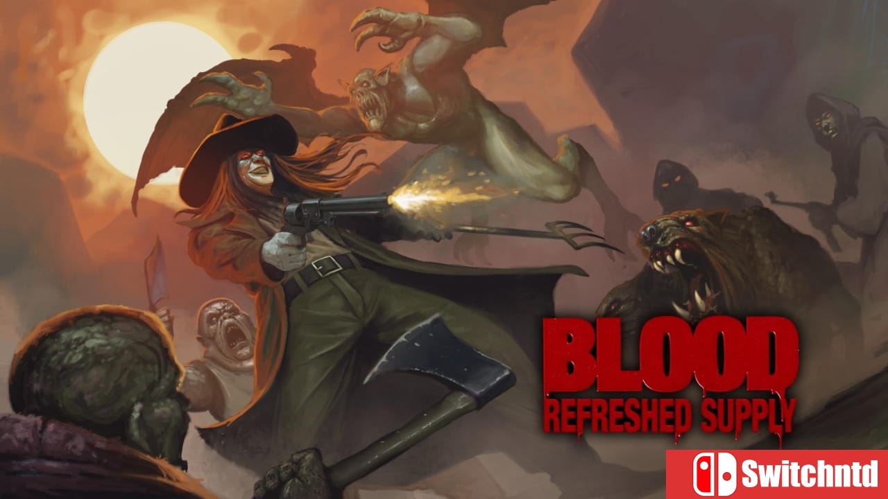 血祭 补给焕新丨Blood: Refreshed Supply