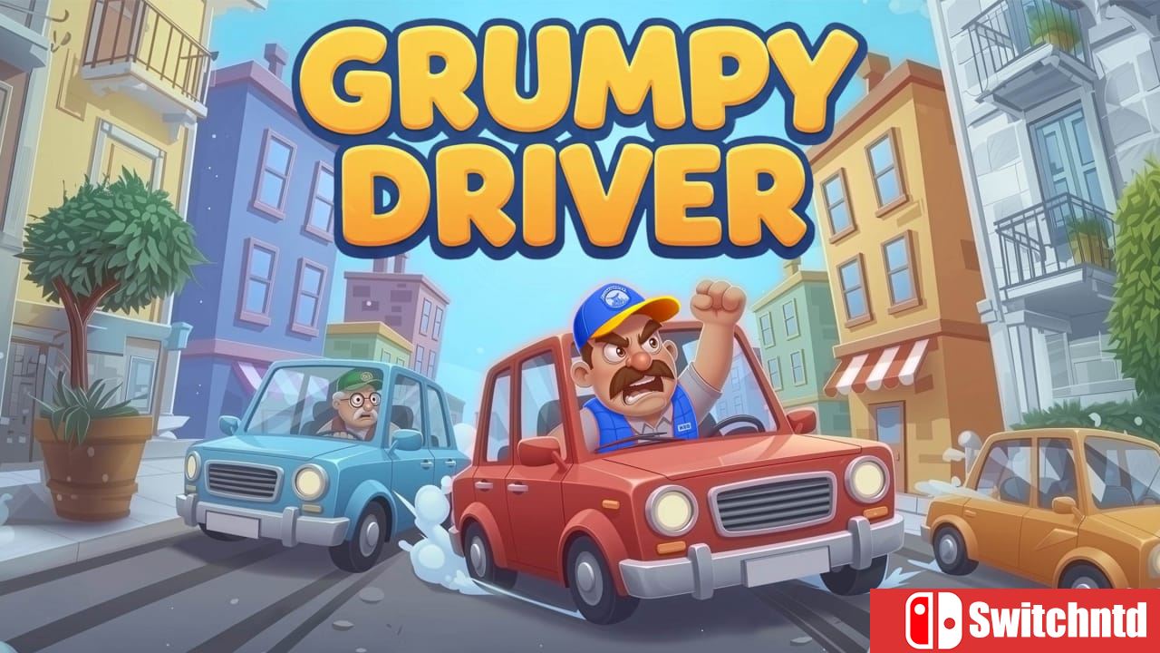 暴躁司机丨Grumpy Driver
