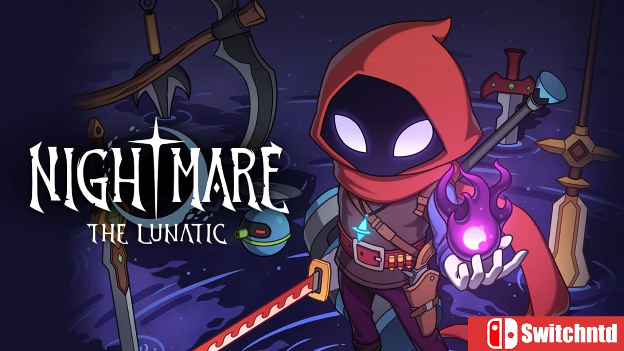 恶梦：疯子丨Nightmare: The Lunatic
