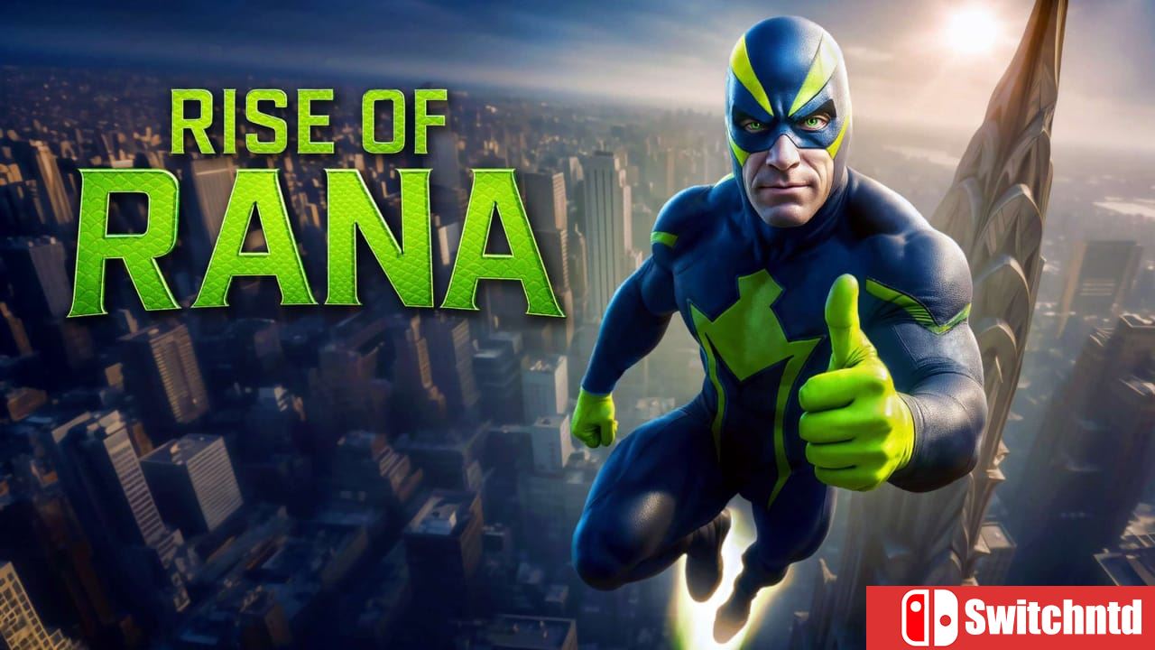 拉娜的崛起丨Rise of Rana
