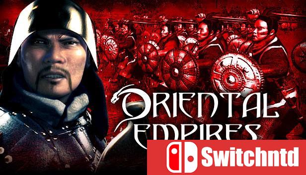 《东方帝国（Oriental Empires）》官方中文正式版 v20180103 3DM免安装未加密版[CN/EN]