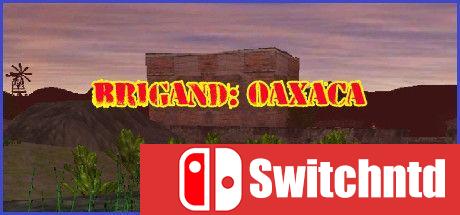 《盗团：瓦哈卡（Brigand: Oaxaca）》v17.6 [英文]