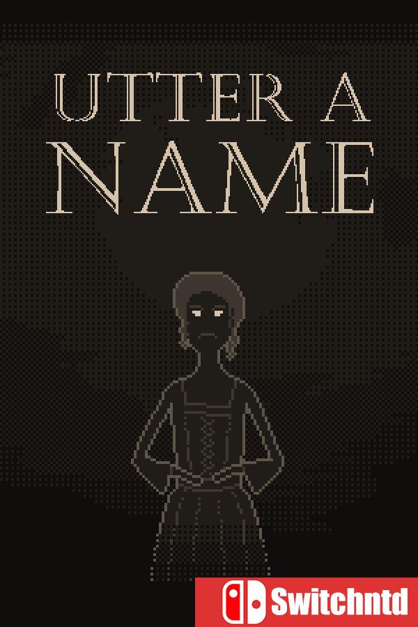 《念出真名（Utter a Name）》Build 17878212 P2P硬盘版[EN]