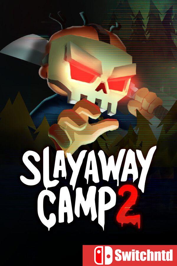 《杀令营2（Slayaway Camp 2）》官方中文 v2.96 [繁体/英文/日语]