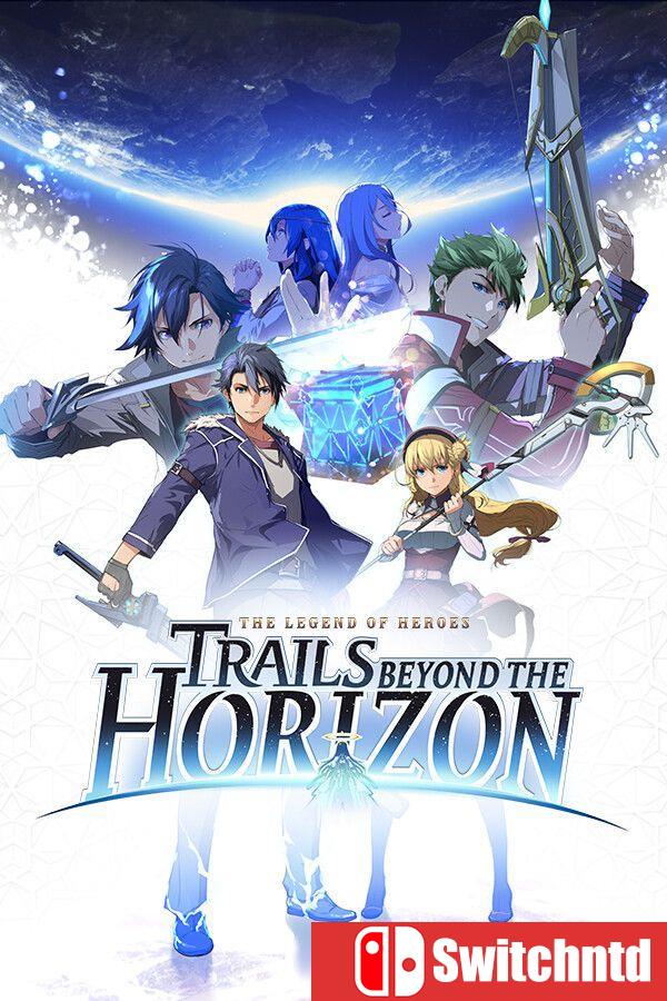 《英雄传说 界之轨迹 告别塞姆利亚（The Legend of Heroes: Trails Horizon）》[英文]