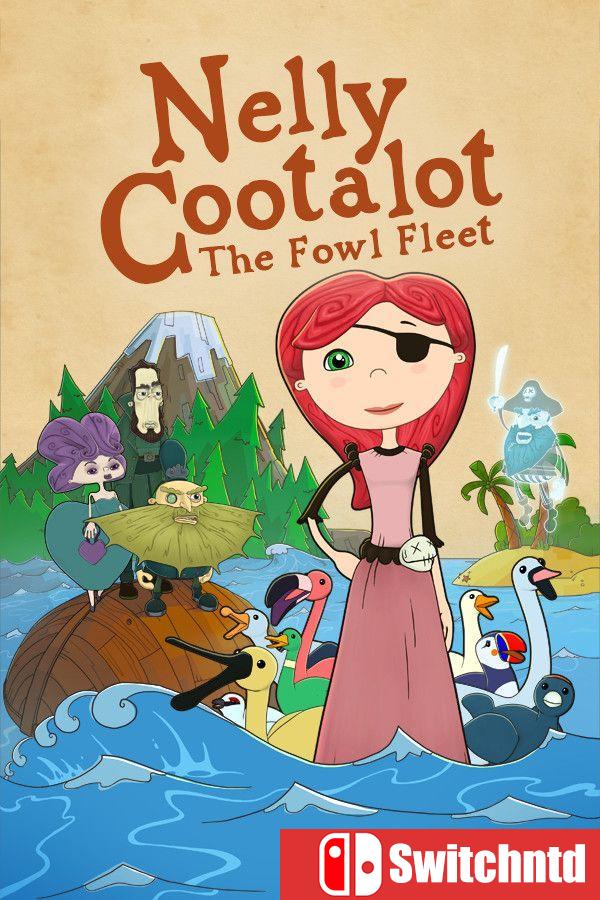 《奈丽库塔洛特：鸟兽战队（Nelly Cootalot: The Fowl Fleet）》v3.62.28864 [英文]