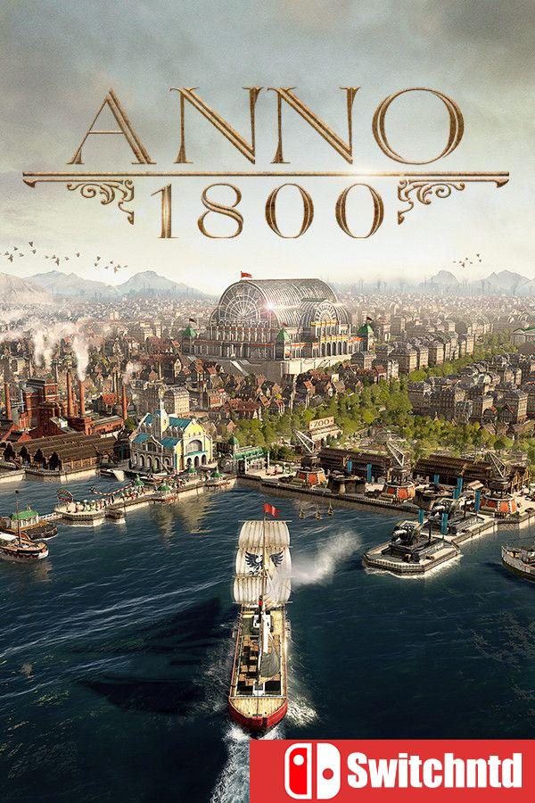 《纪元1800（Anno 1800）》官方中文 集成时代之末组合包DLC voices38镜像版[中文/英文][更新]