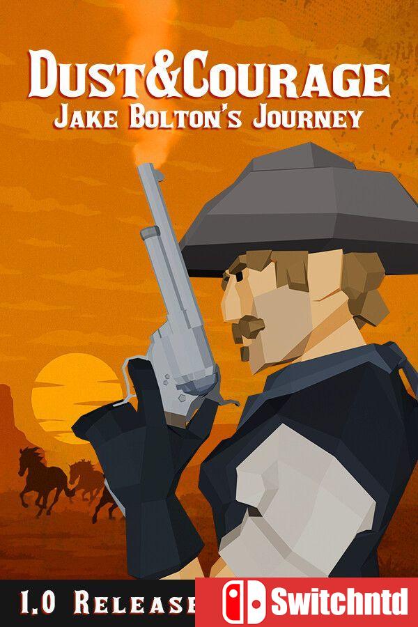 《灰尘与勇气：杰克·博尔顿的旅程（Dust Courage: Jake Bolton’s Journey）》TENOKE镜像版[EN]