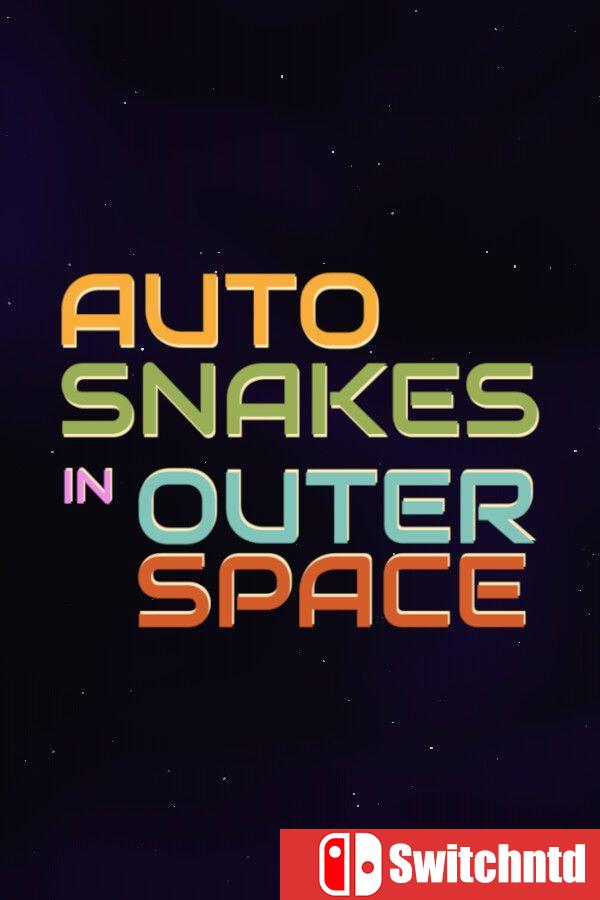 《太空自走蛇（Auto Snakes in Outer Space）》[英文]