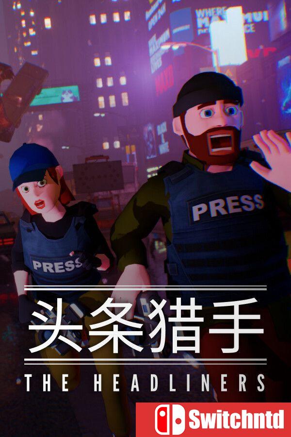 《头条记者（The Headliners）》官方中文 集成威尼斯更新 [中文/繁体/英文/日语]