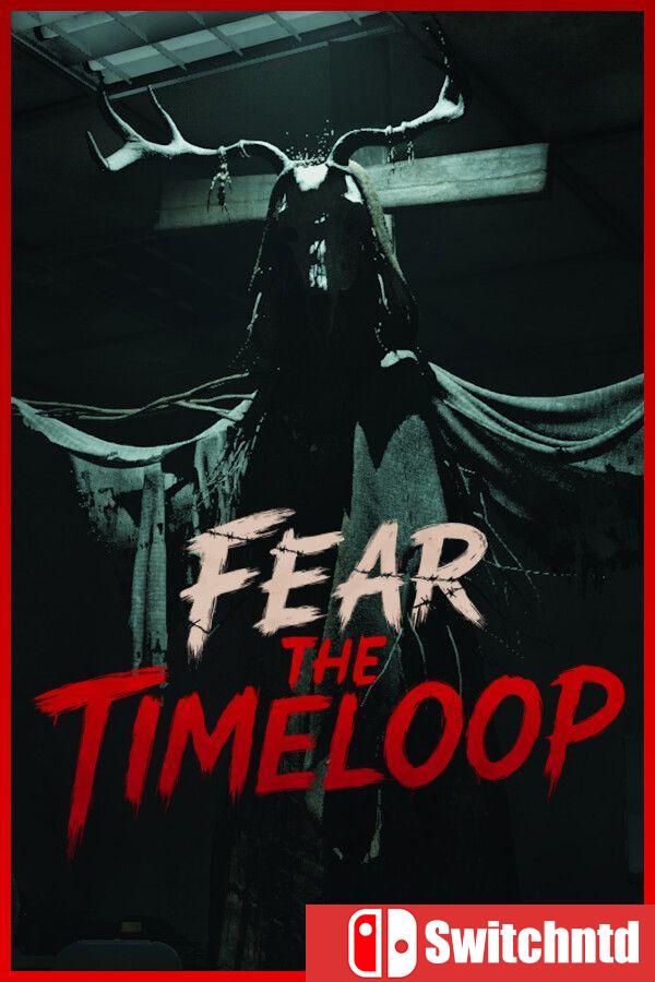 《恐惧时间循环（Fear The Timeloop）》官方中文 [中文/英文/日语]