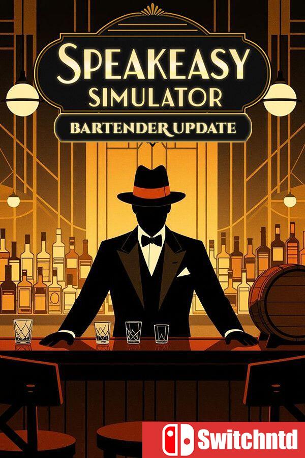 《地下酒吧模拟器（Speakeasy Simulator）》官方中文  [中文/英文/日语]