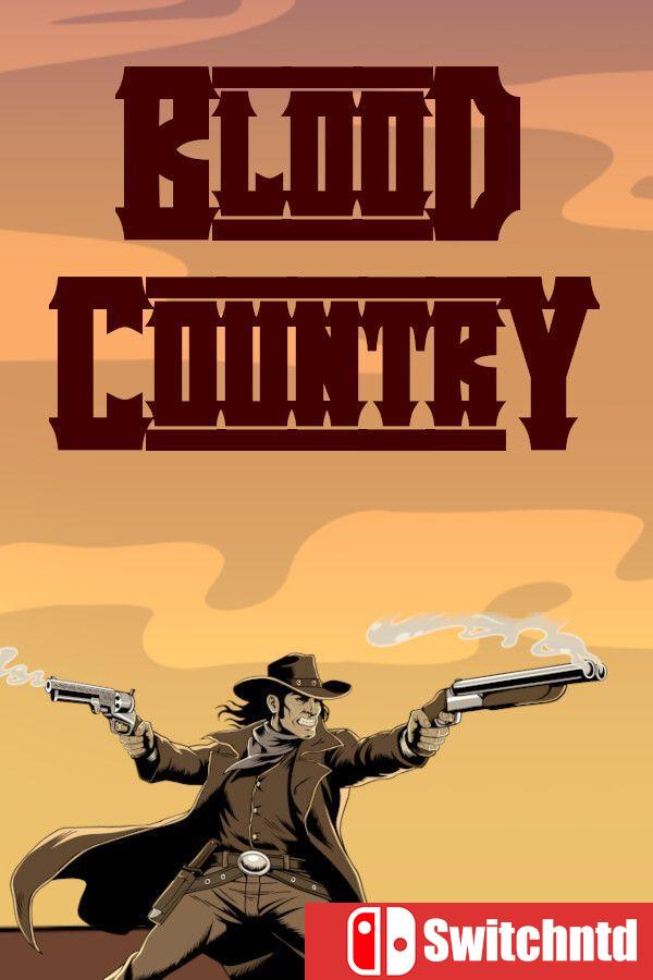 《血色国度（Blood Country）》官方中文 Build 21643754 [中文/英文/日语]