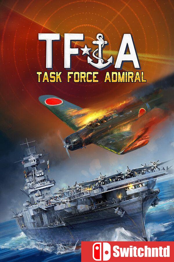 《特遣舰队司令：美国航母战斗（Task Force Admiral）》[英文]