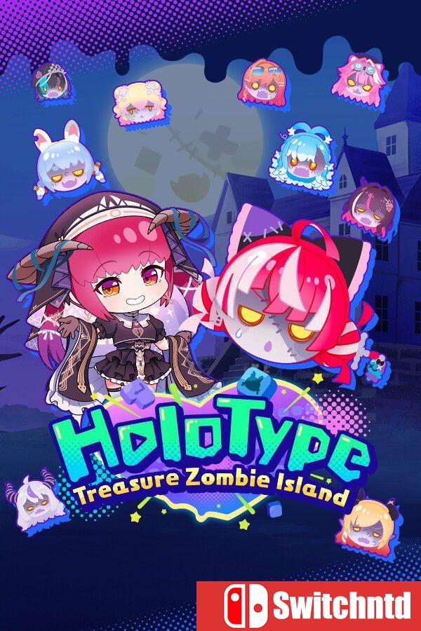 《全息打字：宝藏僵尸岛（HoloType: Treasure Zombie Island）》B.21808873 [英文/日语]