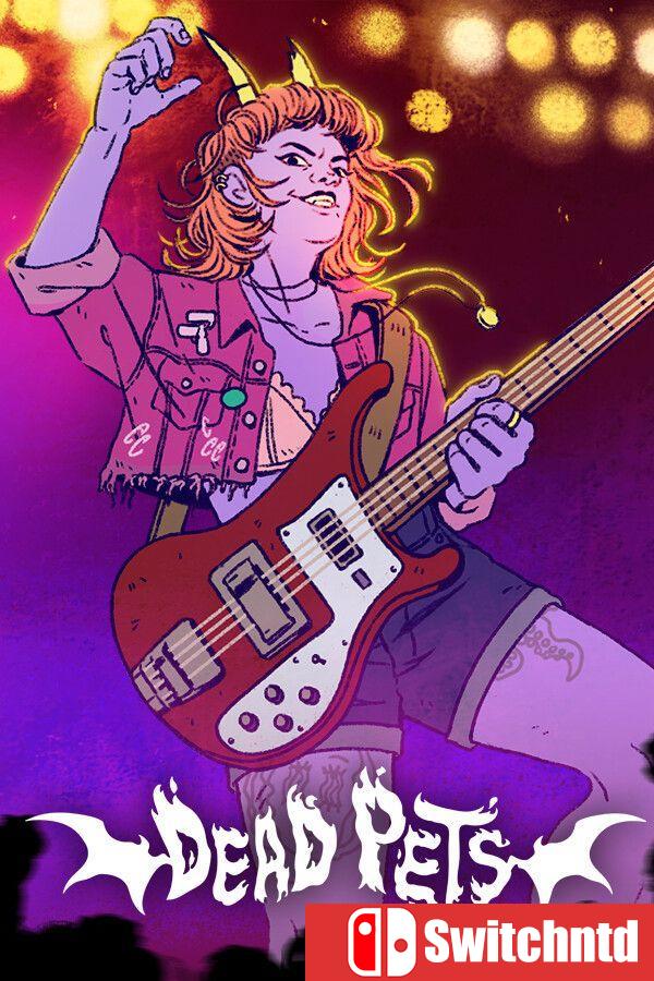 《死宠乐队：朋克摇滚生活模拟（Dead Pets: Punk Rock Slice Life）》B.21819332 [英文]