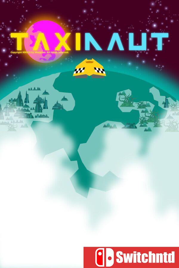《太空出租员（TAXINAUT）》Build 21838251 [英文]