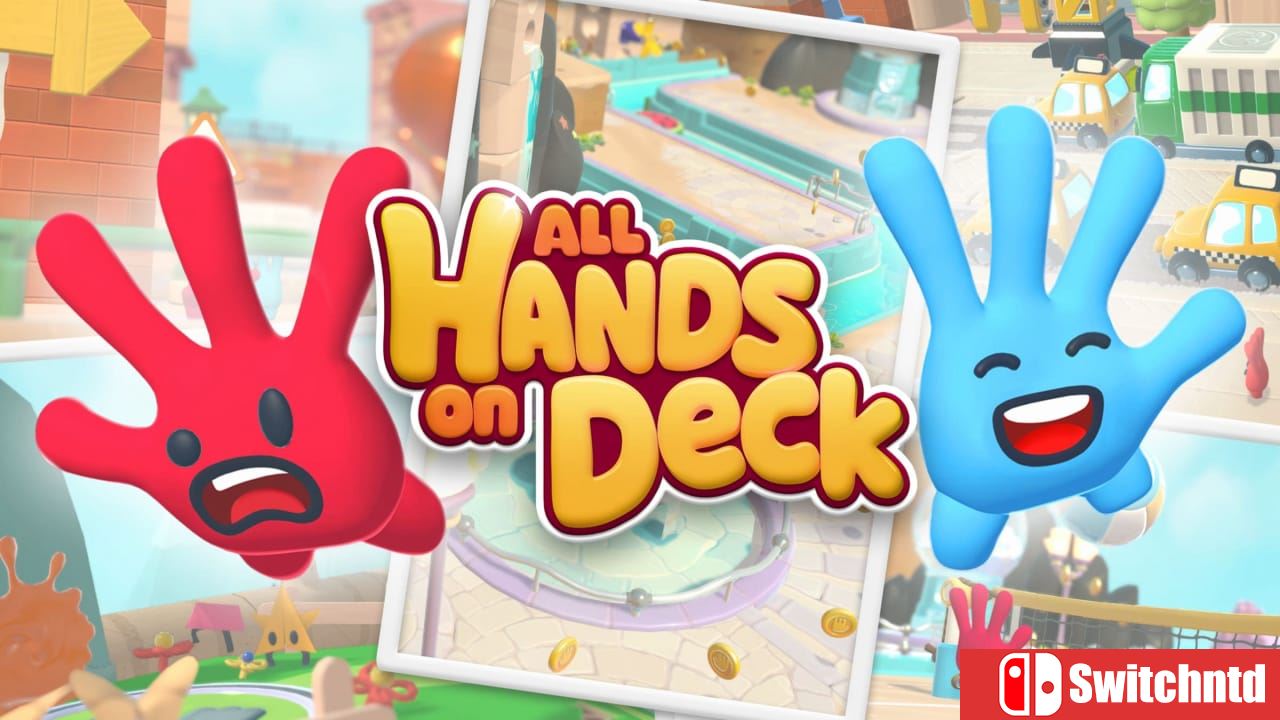 左左和右右 手牵手！丨All Hands on Deck