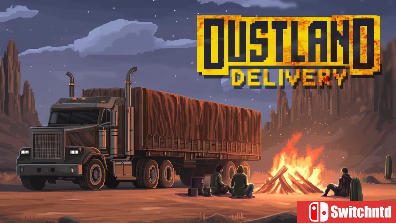废土快递丨Dustland Delivery