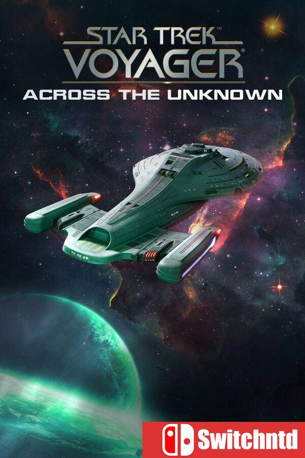 《星际迷航：航海家号 - 穿越未知（Star Trek: Voyager Across Unknown）》RUNE镜像版[CN/EN]