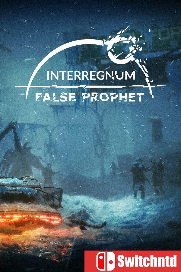《空位期：伪先知（Interregnum: False Prophet）》v2.4.41 [英文]
